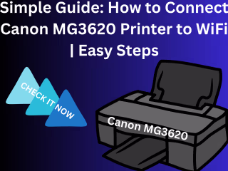 How to Connect Canon MG3620 Printer to Wifi ?
