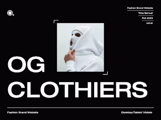 OG Clothiers - A Fashion Brand Website