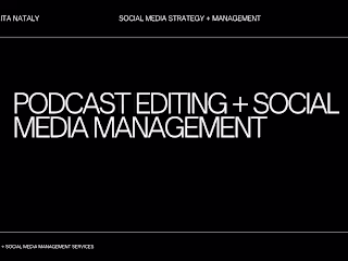 Podcast Editing + Marketing