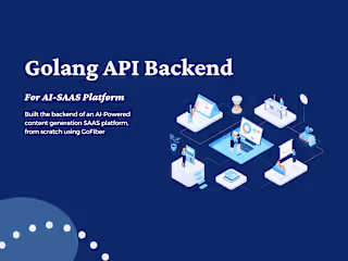 Developed Golang API Backend From Scratch