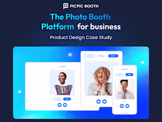 PicPic Booth - Product Design Case Study