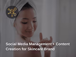Social Media Management + Content Creation for Skincare Brand