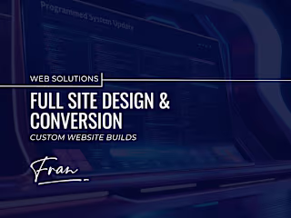 Full Site Design & Conversion | Custom Website Builds