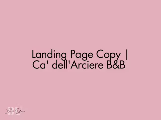 🏡 Landing Page Copy | Ca' dell'Arciere B&B
