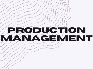 Production Management