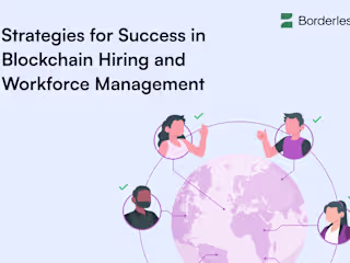 Strategies for Success in Blockchain Hiring and Workforce Manag…