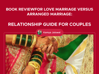 Book review of Love Marriage versus Arranged Marriage: A Relati…