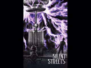 Silent Streets
