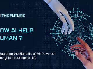 How Can AI Help to make Humans Lives Batter?