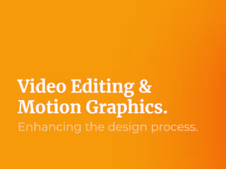 Video Editing & Motion Graphics