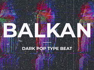 Dark Folk Pop - "Balkan"