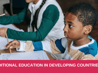 Traditional education in developing countries