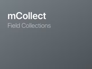 mCollect - Field Collections :: Behance