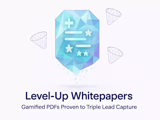 Level-Up Whitepapers: Gamified PDFs Proven to Triple Lead Capture