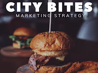 Case Study: Marketing Strategy for "City Bites"