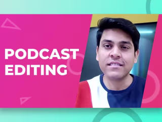 Podcast Video and Audio Editing 