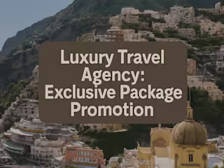 Exclusive Package Promotion for Luxury Travel Agency