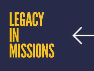 Legacy In Missions