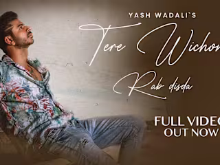 Tere Wichon Rab Disda (Official Video) | Yash Wadali | Natalia …