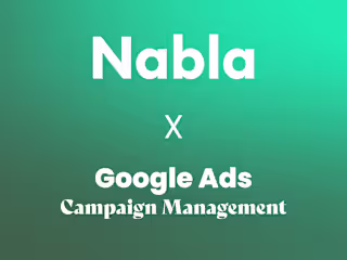 NABLA | Google Ads Campaign Management