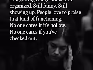 You're Not Broken, You're Still Here.