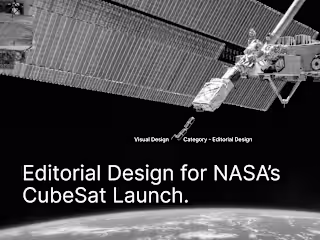 Editorial Design for NASA’s  CubeSat Launch.