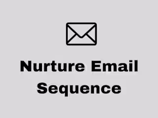 Nurture Sequence