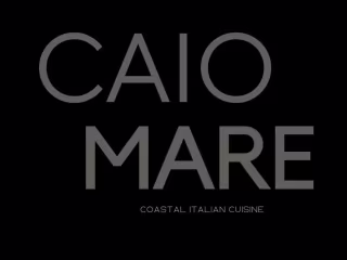 CAIO MARE | ITALIAN RESTAURANT  