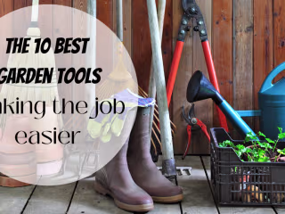 The 10 Best Garden Tools