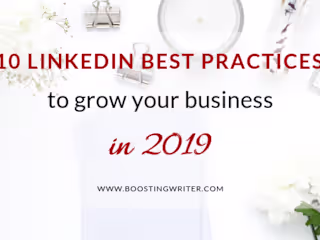10 LINKEDIN BEST PRACTICES TO GROW YOUR BUSINESS IN 2019