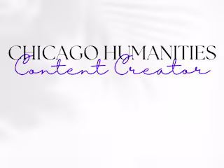 Chicago Humanities Content Creator
