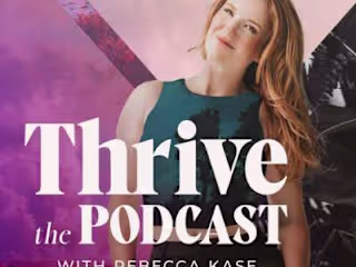 Thrive the Podcast