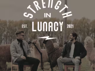 Strength In Lunacy