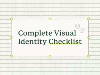 The complete checklist to create your brand's visual identity