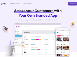 Glaze. Sell with your own branded App in minutes