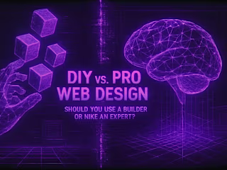 DIY vs. Pro Web Design: Should You Use a Builder or Hire an Expert?