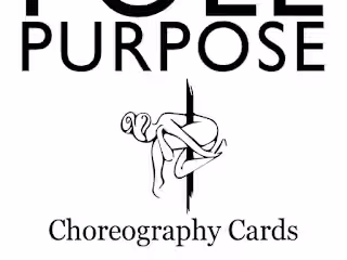 Digital Version of "Choreography Cards for Pole Dancers"
