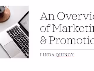 An Overview of Marketing and Promotion