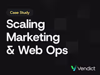 How We Help Vendict’s Marketing Team Scale