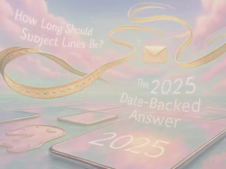 How Long Should Email Subject Lines Be? The 2025 Data-Backed Answer