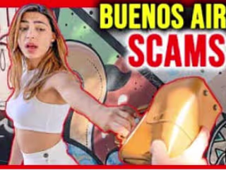 BUENOS AIRES SCAMS-VLOG
