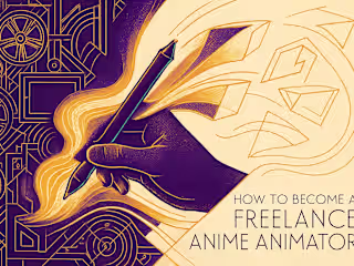 How to Become a Freelance Anime Animator: Skills, Path & Insider Tips