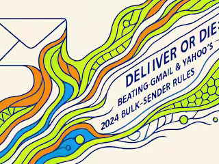 Deliver or Die: Beating Gmail & Yahoo’s 2024 Bulk-Sender Rules