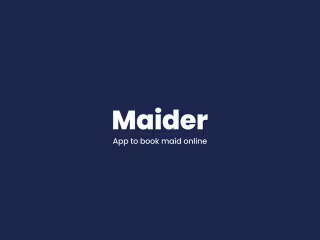 Maider - Maid Service Booking App 