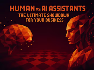 Human vs. AI Assistants: The Ultimate Showdown for Your Business