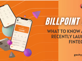 BillPoint App: What to Know about Recently Launched FinTech App