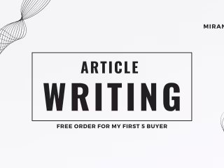 I will be your Article writer