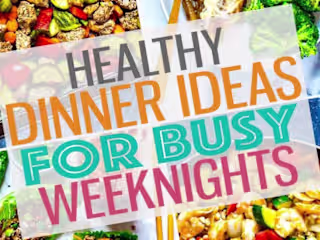 TOP 3 Quick and Healthy Dinner Ideas for Busy Weeknights