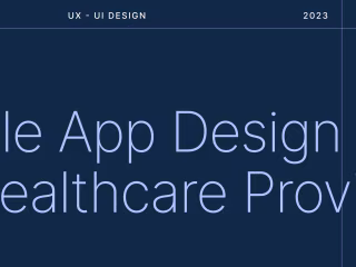 Mobile App Design for Healthcare Provider