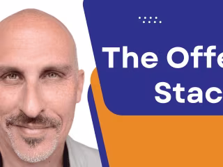 "Secret to Irresistible Offers Revealed: The Offer Stack."